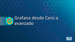 Grafana desde CERO a avanzado