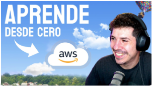 Curso de AWS Desde Cero | Amazon Web Services
